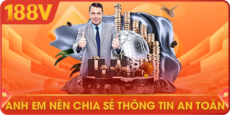 Anh em nên chia sẻ thông tin an toàn